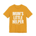 Mum's Little Helper Unisex Ultra Cotton Tee