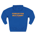 Forgotten But Funny hoodie | Text Graphic, Retro Orange Type
