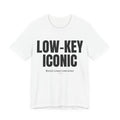 Low-Key Iconic Unisex Ultra Cotton Tee