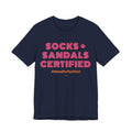 Socks + Sandals Certified T-Shirt | Funny Typography Tee