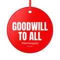 Goodwill To All Ceramic Ornament – Holiday Red Double-Sided #termsapply
