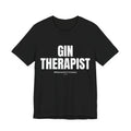 Gin Therapist T-Shirt | Bold Text Cocktail Humor Tee