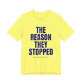 The Reason They Stopped Unisex Ultra Cotton Tee