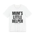 Mum's Little Helper Unisex Ultra Cotton Tee