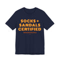 Socks + Sandals Certified T-Shirt | Funny Typography Tee, #deadtofashion